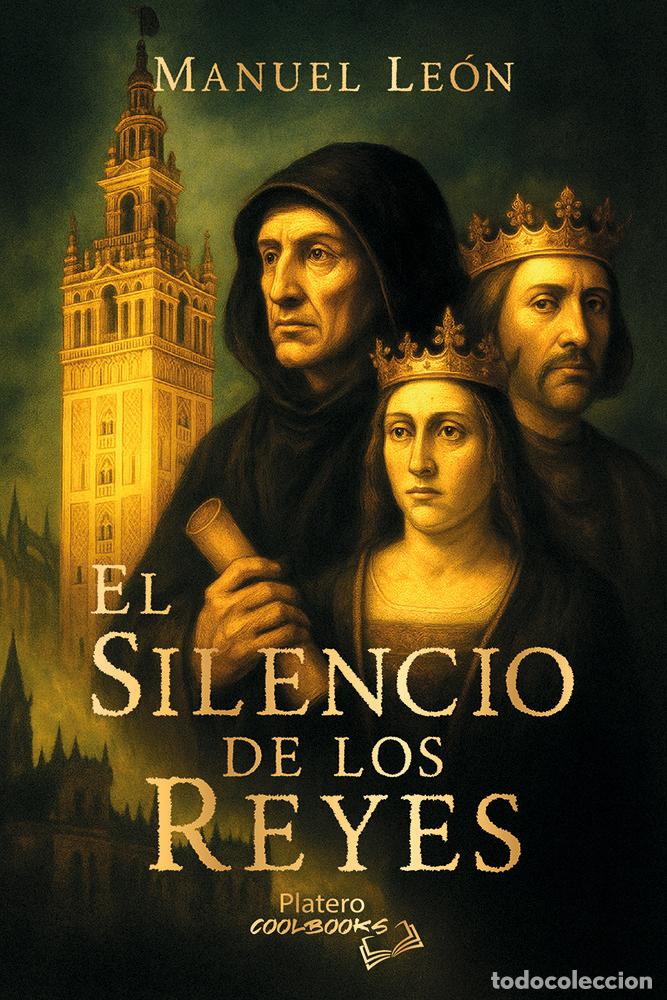 Libros: EL SILENCIO DE LOS REYES - LEON, MANUEL