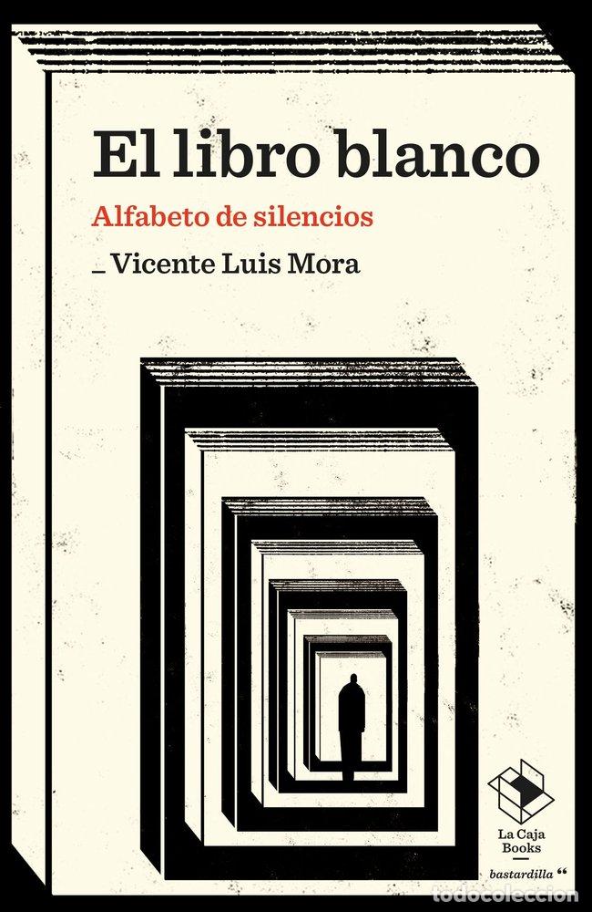 Libros: EL LIBRO BLANCO - MORA, VICENTE LUIS