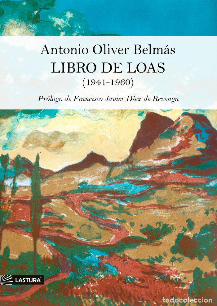 Libros: LIBRO DE LOAS - OLIVER, ANTONIO