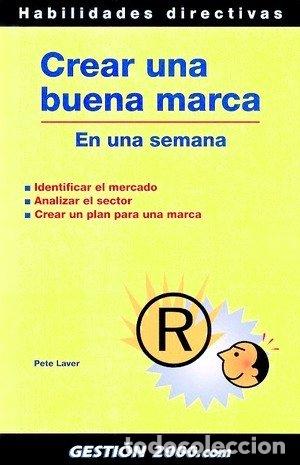 Libros: CREAR UNA BUENA MARCA EN UNA SEMANA - LAVER
