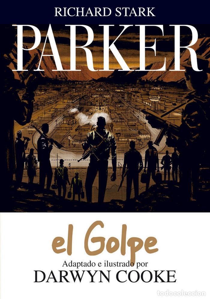 Livres: PARKER 3 EL GOLPE - COOKE, DARWYN