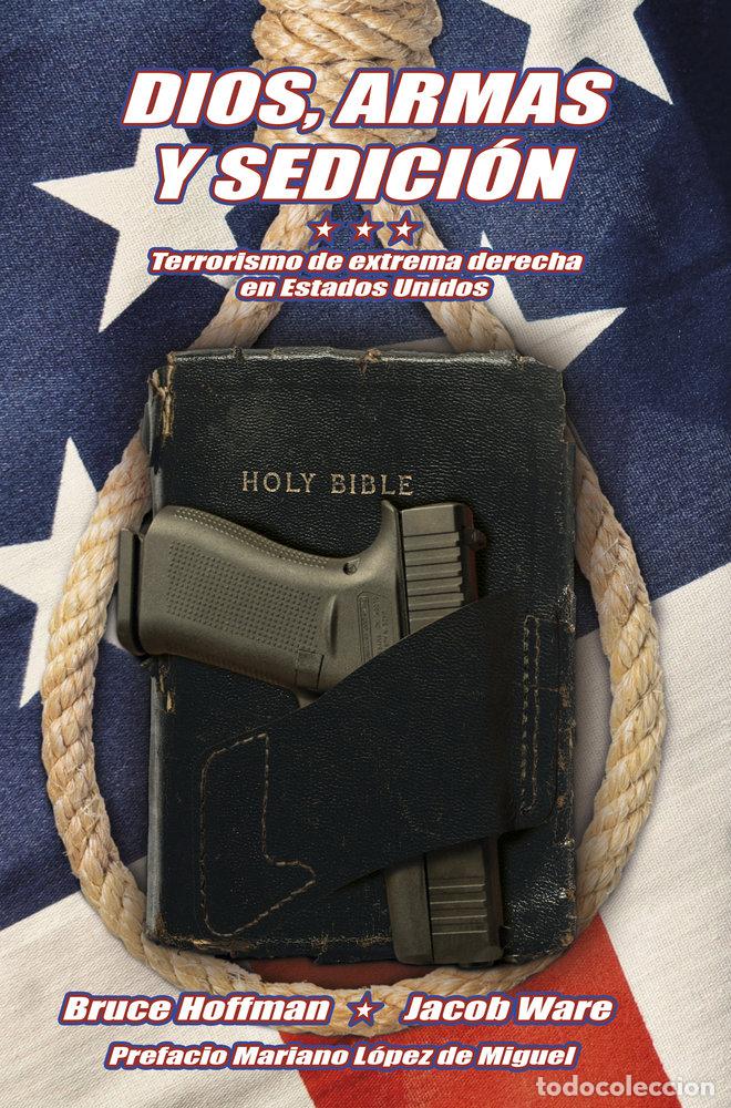 Libri: DIOS, ARMAS Y SEDICION - HOFFMAN, BRUCE