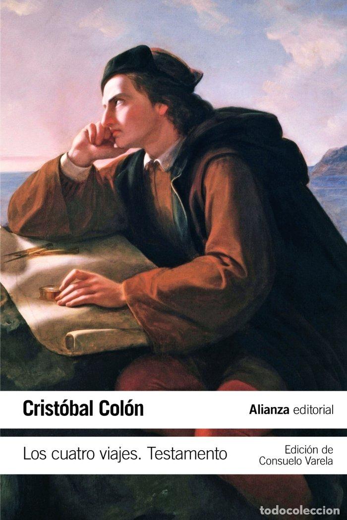 Libri: CUATRO VIAJES TESTAMENTO,LOS - COLON, CRISTOBAL