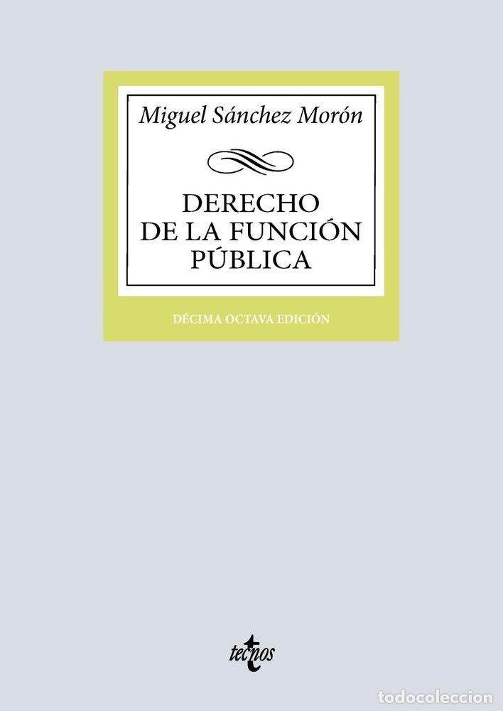 Libros: DERECHO DE LA FUNCION PUBLICA - SANCHEZ MORON, MIGUEL