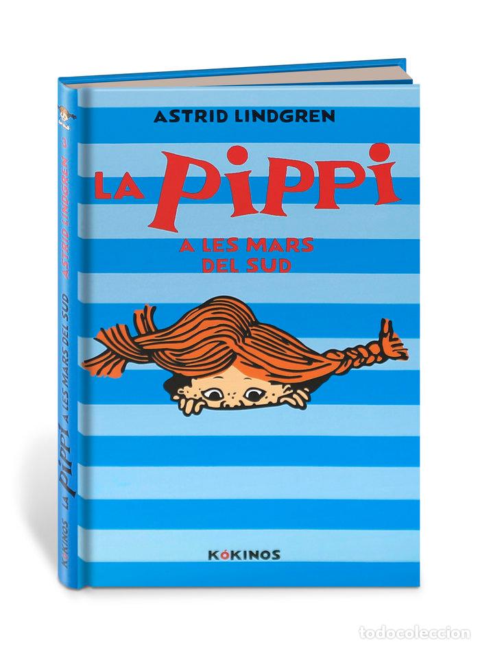 Libros: PIPPI A LES MARS DEL SUD,LA - LINDGREN, ASTRID