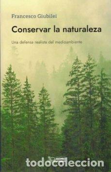Libros: CONSERVAR LA NATURALEZA - GIUBILEI, FRANCESCO