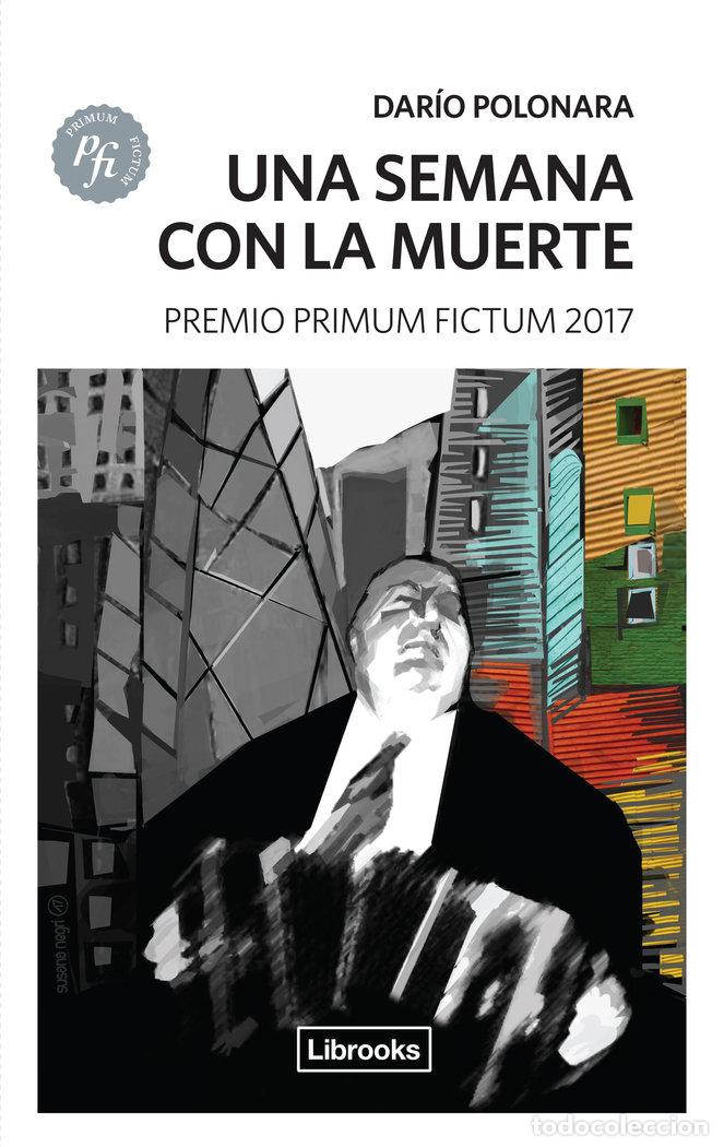 Libros: UNA SEMANA CON LA MUERTE - POLONARA, DARIO