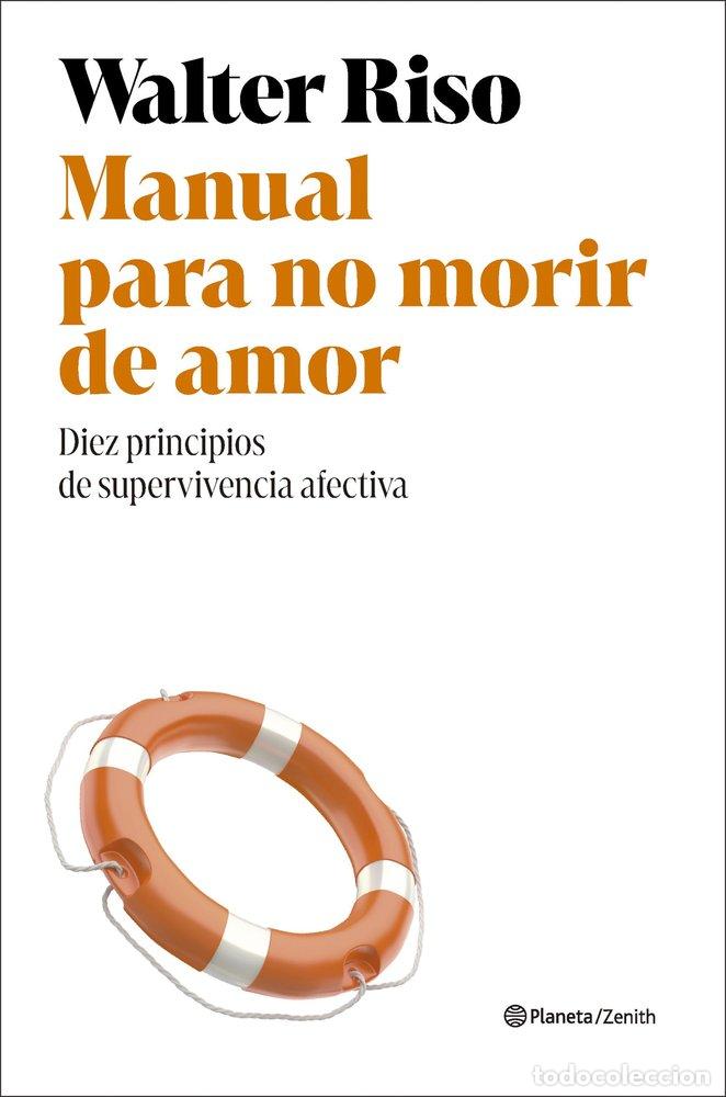 Libros: MANUAL PARA NO MORIR DE AMOR - RISO, WALTER