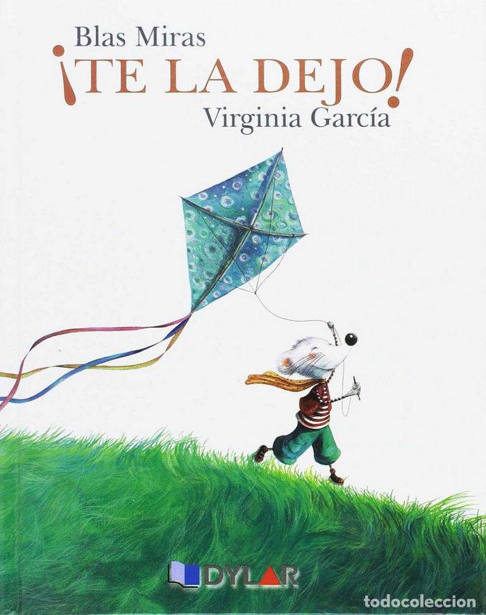 Libri: TE LO DEJO - GARCIA, VIRGINIA