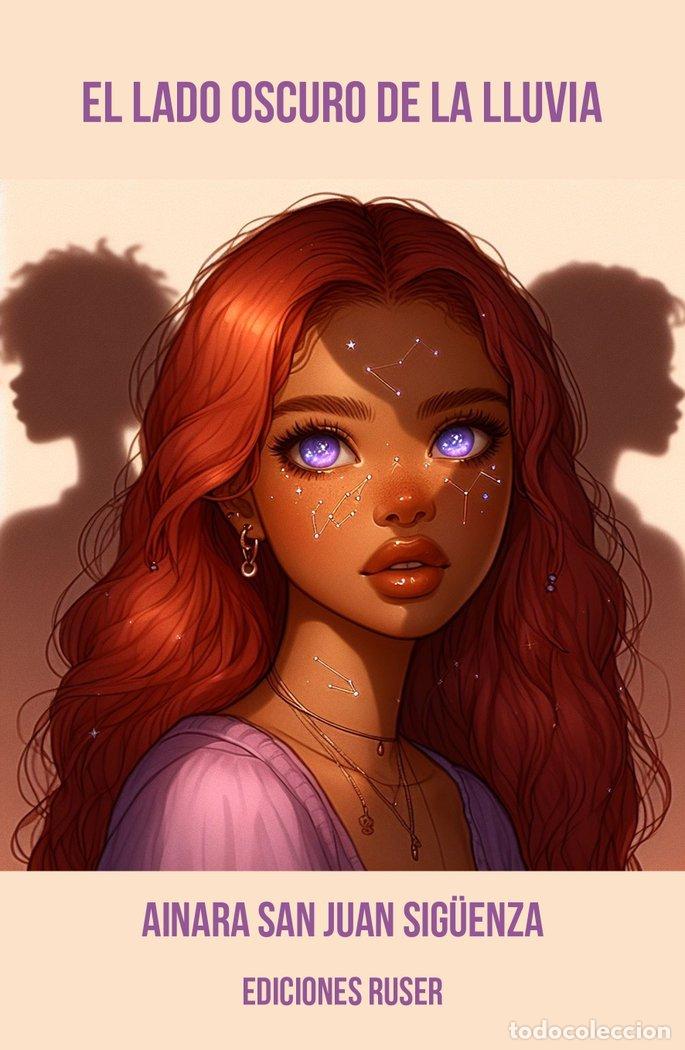 Libri: EL LADO OSCURO DE LA LLUVIA - SAN JUAN SIGUENZA, AINARA