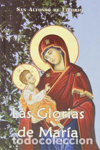 books: GLORIAS DE MARIA,LAS - DE LIGUORI, SAN ALFONSO MARIA