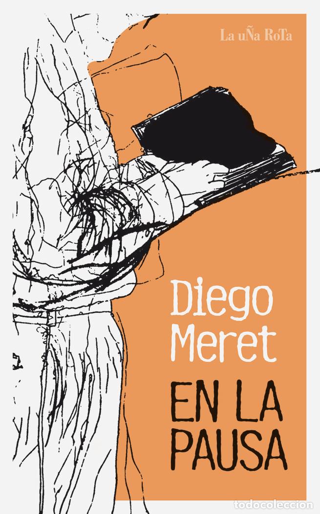 Libros: EN LA PAUSA - MERET, DIEGO