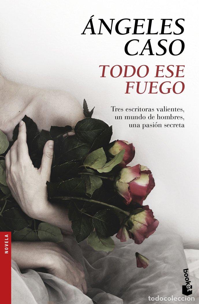 Libri: TODO ESE FUEGO - CASO, ANGELES