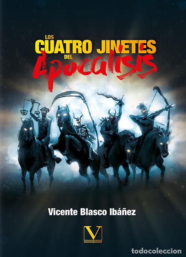 Libri: LOS CUATRO JINETES DEL APOCALISIS - BLASCO IBA&Ntilde;EZ, VICENTE