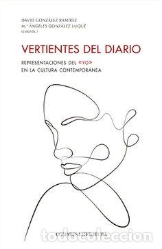 Livres: VERTIENTES DEL DIARIO - GONZALEZ RAMIREZ, DAVID