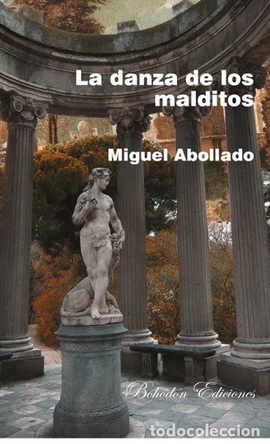 Libros: DANZA DE LOS MALDITOS,LA - ABOLLADO REGO, MIGUEL