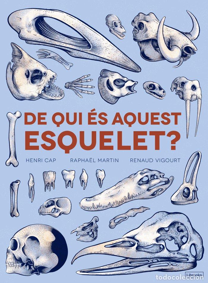 Libros: DE QUI ES AQUEST ESQUELET - CAT - CAP