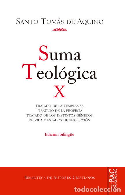 Libros: SUMA TEOLOGICA. X: 2-2 Q. 141-189: TRATADO DE LA TEMPLANZA - SANTO TOMAS DE AQUINO