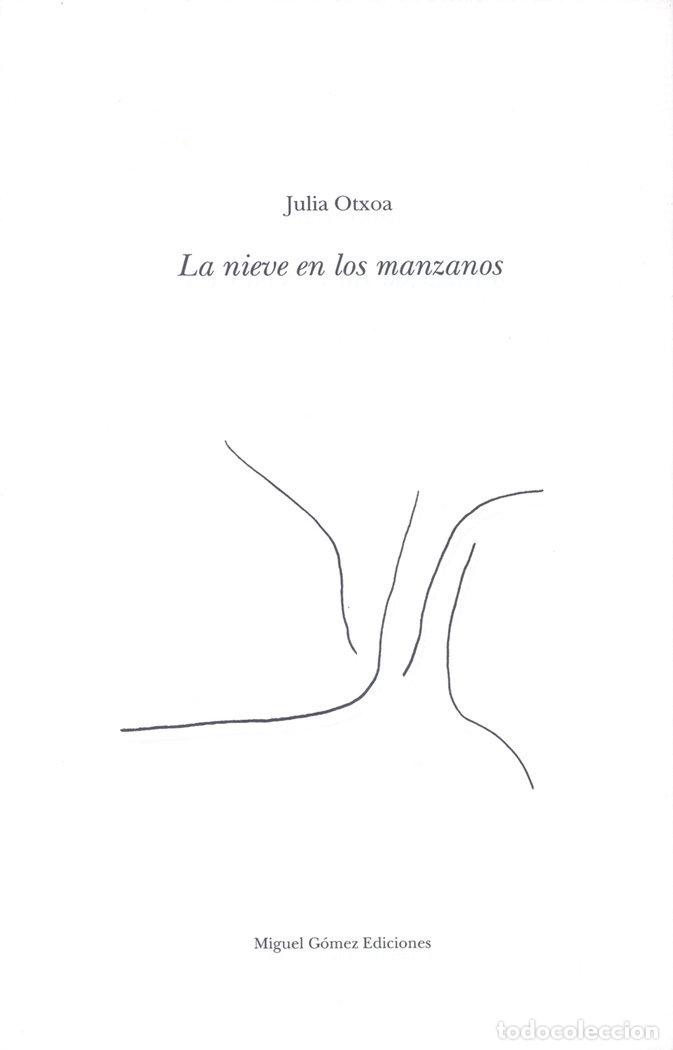books: NIEVE EN LOS MANZANOS,LA - OTXOA GARCIA, JULIA