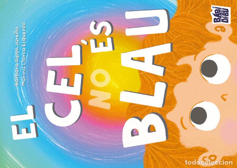 books: CEL NO ES BLAU,EL - RIPOLL JARE&Ntilde;O, BARBARA