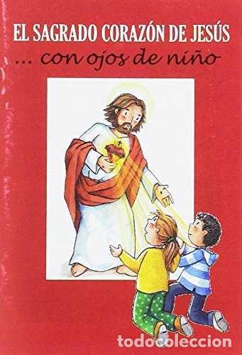 books: EL SAGRADO CORAZON DE JESUS... CON OJOS DE NI&Ntilde;O - MANI RIBERA, VICTOR