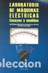 Libri: LABORATORIO DE MAQUINAS ELECTRICAS - MI&Ntilde;AMBRES, JOSE FELIX