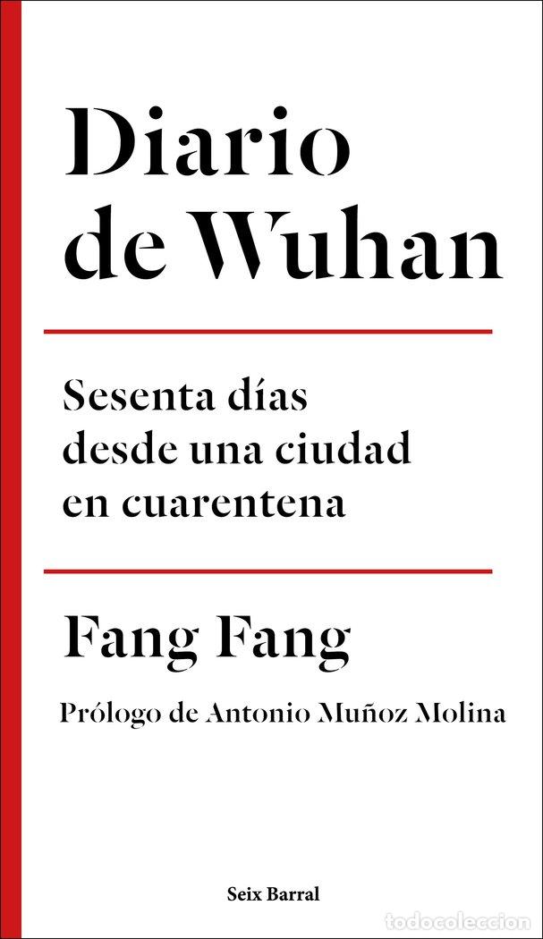 Libri: DIARIO DE WUHAN - FANG FANG