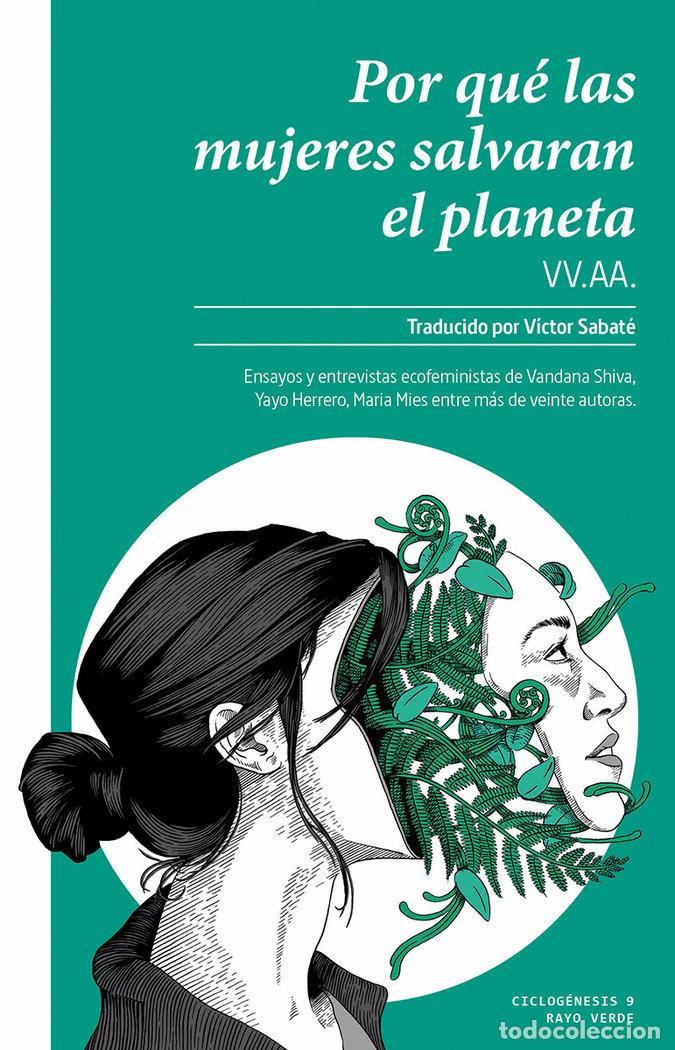 Libros: POR QUE LAS MUJERES SALVARAN EL PLANETA - AA.VV