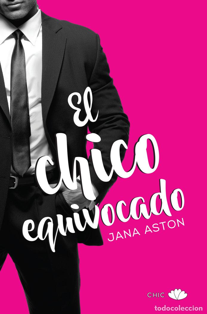 Libros: CHICO EQUIVOCADO,EL - ASTON, JANA