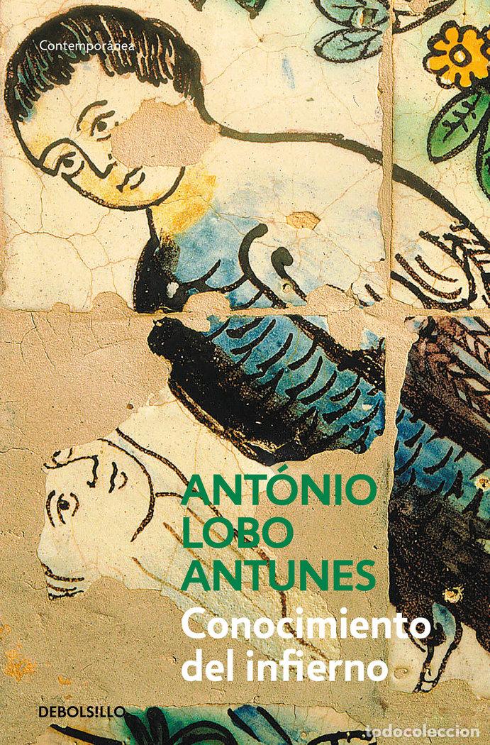 Libros: CONOCIMIENTO DEL INFIERNO - LOBO ANTUNES, ANTONIO