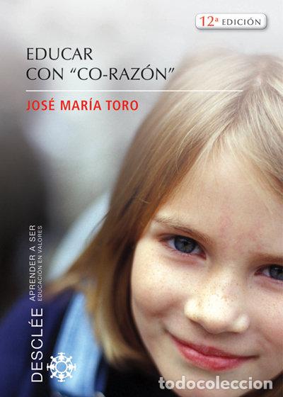 B&uuml;cher: EDUCAR CON CORAZON - TORO ALE, JOSE MARIA