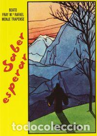 B&uuml;cher: SABER ESPERAR (7. ED.) - ARNAIZ BARON, SAN RAFAEL