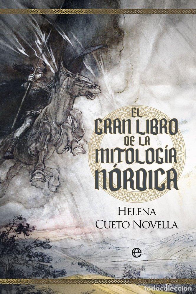 Livres: EL GRAN LIBRO DE LA MITOLOGIA NORDICA - CUETO, HELENA