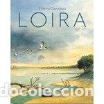 Livres: LOIRA - ETIENNE DAVODEAU