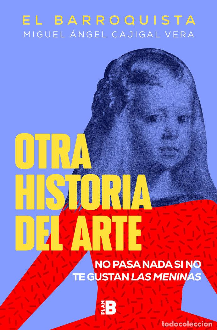 Livres: OTRA HISTORIA DEL ARTE - EL BARROQUISTA