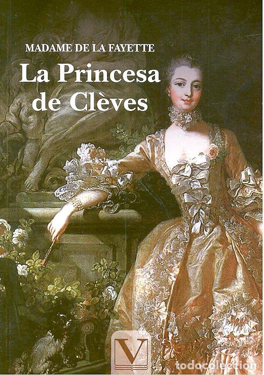 B&uuml;cher: LA PRINCESA DE CLEVES - DE LA FAYETTE, MADAMME