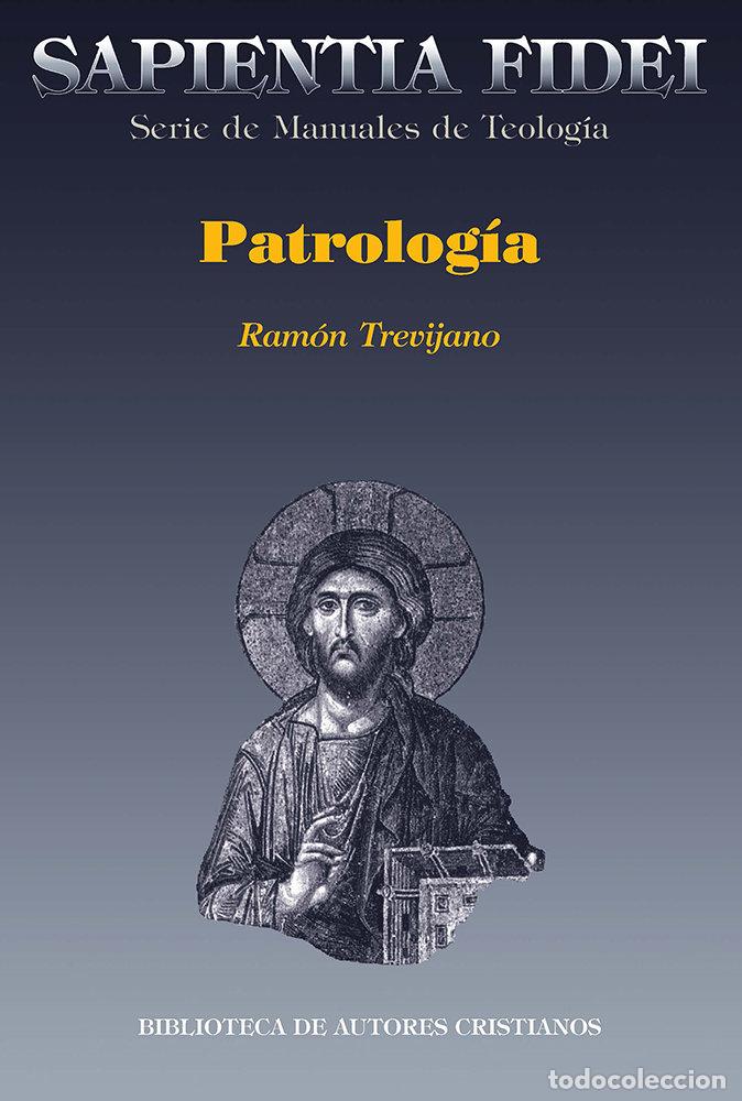 B&uuml;cher: PATROLOGIA - TREVIJANO ETCHEVERRIA, RAMON