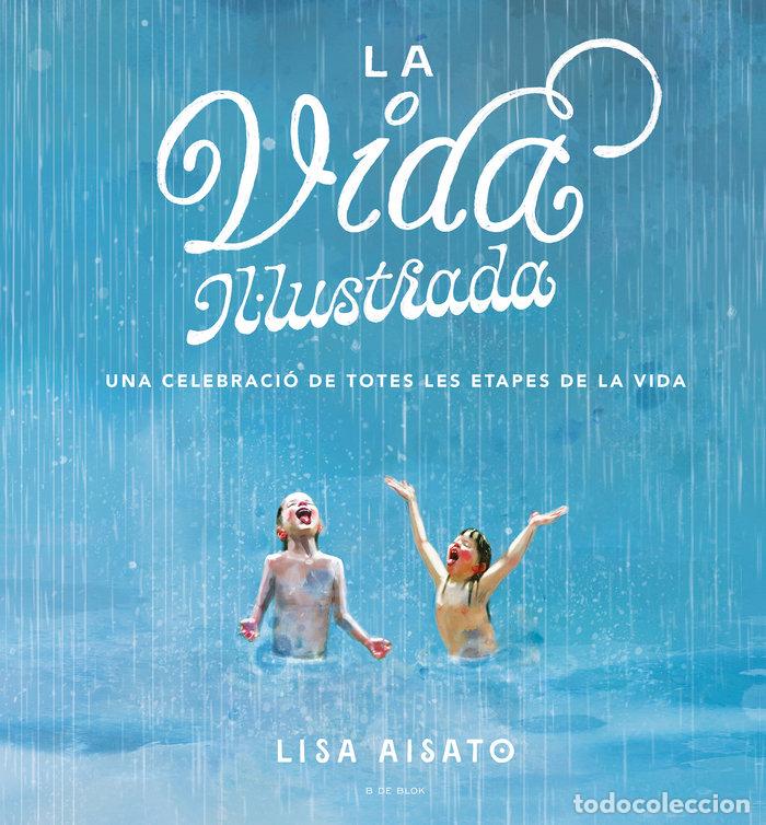 Livres: VIDA IL-LUSTRADA,LA - AISATO, LISA
