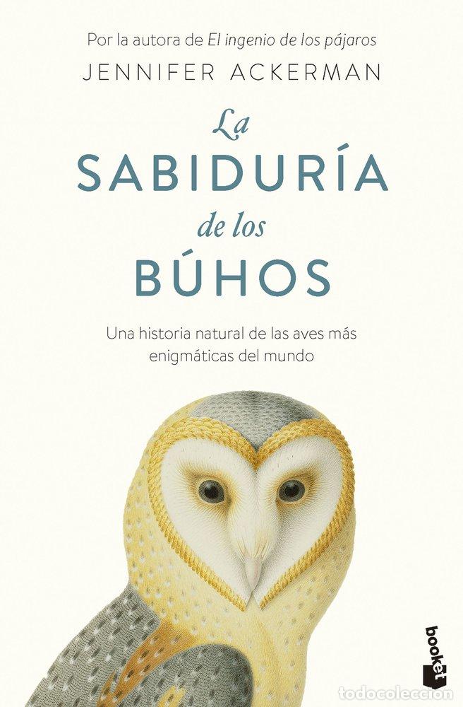 Livres: LA SABIDURIA DE LOS BUHOS - ACKERMAN, JENNIFER