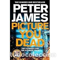 Livros: PICTURE YOU DEAD - P JAMES