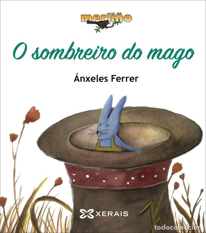 books: O SOMBREIRO DO MAGO - FERRER, ANXELES