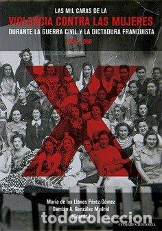 books: LAS MIL CARAS DE LA VIOLENCIA CONTRA LAS MUJERES DURANTE LA - PEREZ GORNE