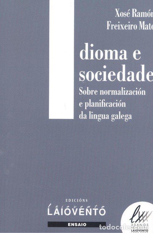 books: IDIOMA E SOCIEDADE - FREXEIRO MARO, XOSE RAMON