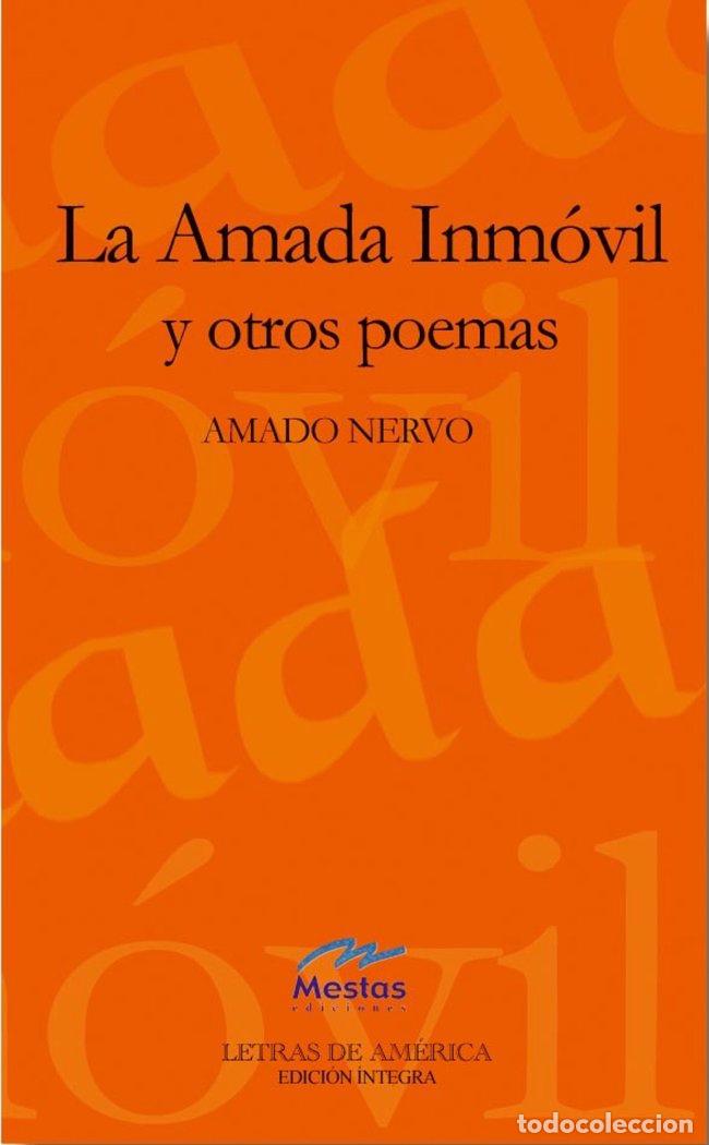 Libros: AMADA INMOVIL,LA - NERVO, AMADO