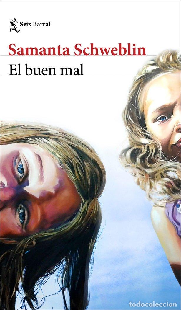 Libri: EL BUEN MAL - SAMANTA SCHWEBLIN