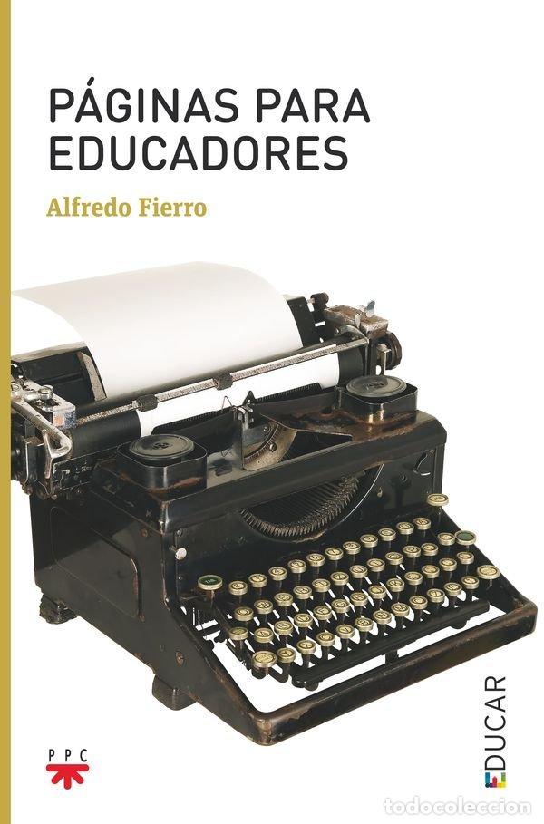 Libri: PAGINAS PARA EDUCADORES - FIERRO BARDAJI, ALFREDO