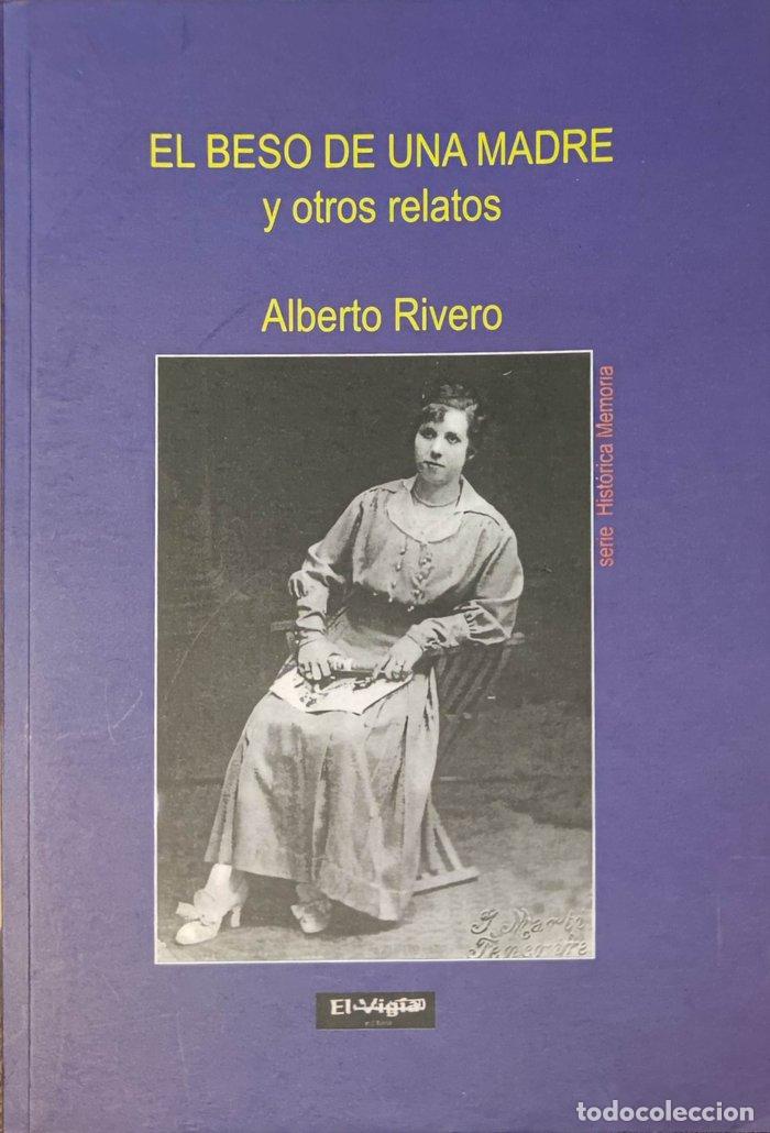 Libros: EL BESO DE UNA MADRE - RIVERO, ALBERTO