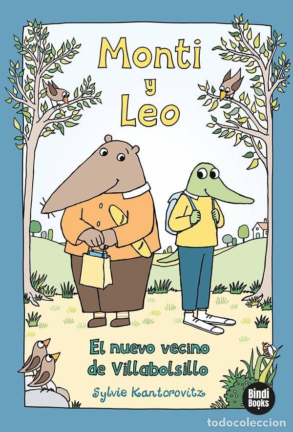 books: MONTY Y LEO EL NUEVO VECINO DE VILABOLSILLO - KANTOROVITZ, SYLVIE