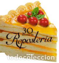 books: 30 RECETAS DE REPOSTERIA - AA.VV