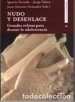 books: NUDO Y DESENLACE - SERRADA, IGNACIO